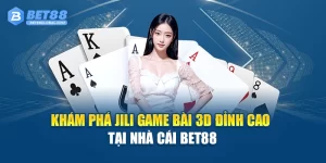 Khám phá jili game 3D